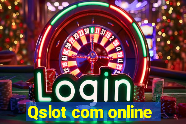 Qslot com online